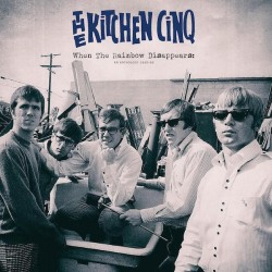 THE KITCHEN CINQ - When The Rainbow Disappears: An Anthology 1965-68 LP