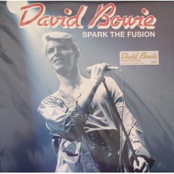 DAVID BOWIE - Spark The Fusion LP