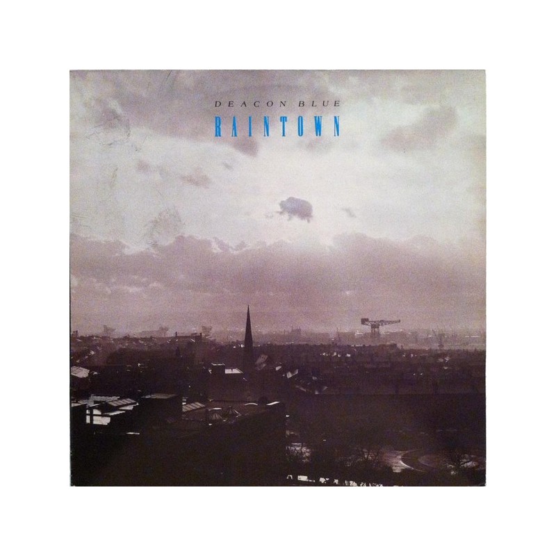 DEACON BLUE - Raintown LP