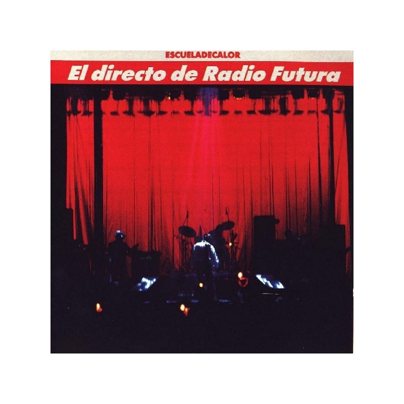 RADIO FUTURA - El Directo - Escuela De Calor LP  