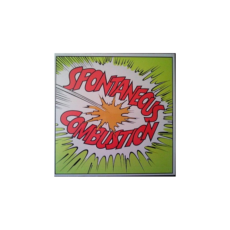 SPONTANEOUS COMBUSTION - Spontaneous Combustion  LP