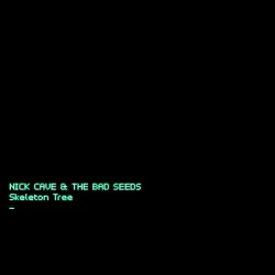 NICK CAVE & THE BAD SEEDS – Skeleton Tree LP