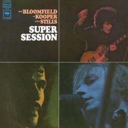 BLOOMFIELD/KOOPER/STILLS - Super Session LP