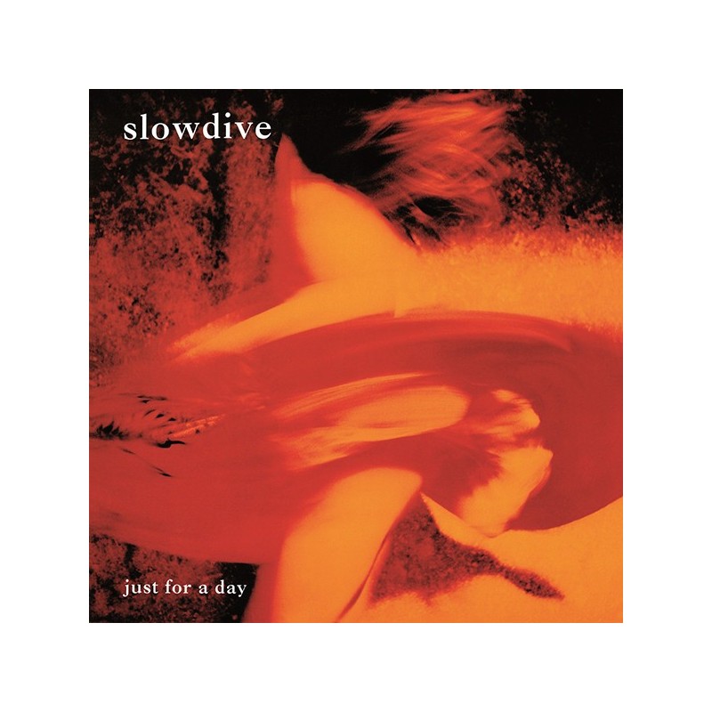 SLOWDIVE - Just For A Day LP