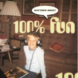 MATTHEW SWEET - 100% FUN LP