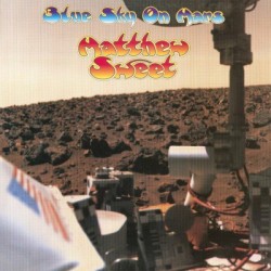 MATTHEW SWEET - Blue Sky On Mars LP