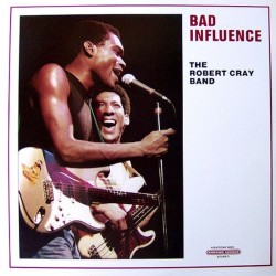 ROBERT CRAY BAND - Bad Influence  LP