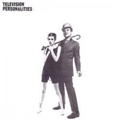TELEVISION PERSONALITIES - ...And Don't The Kids Just Love It LP