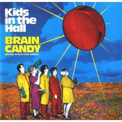 VARIOS - Kids In The Hall - Brain Candy (Music From The Motion Picture Soundtrack) CD