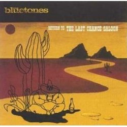 BLUETONES ‎– Return To The Last Chance Saloon CD