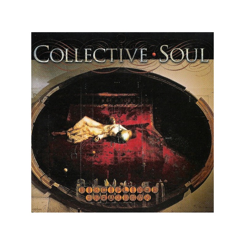 COLLECTIVE SOUL ‎– Disciplined Breakdown CD