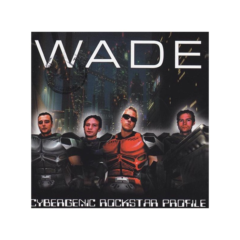 WADE - Cybergenic Rockstar Profile CD
