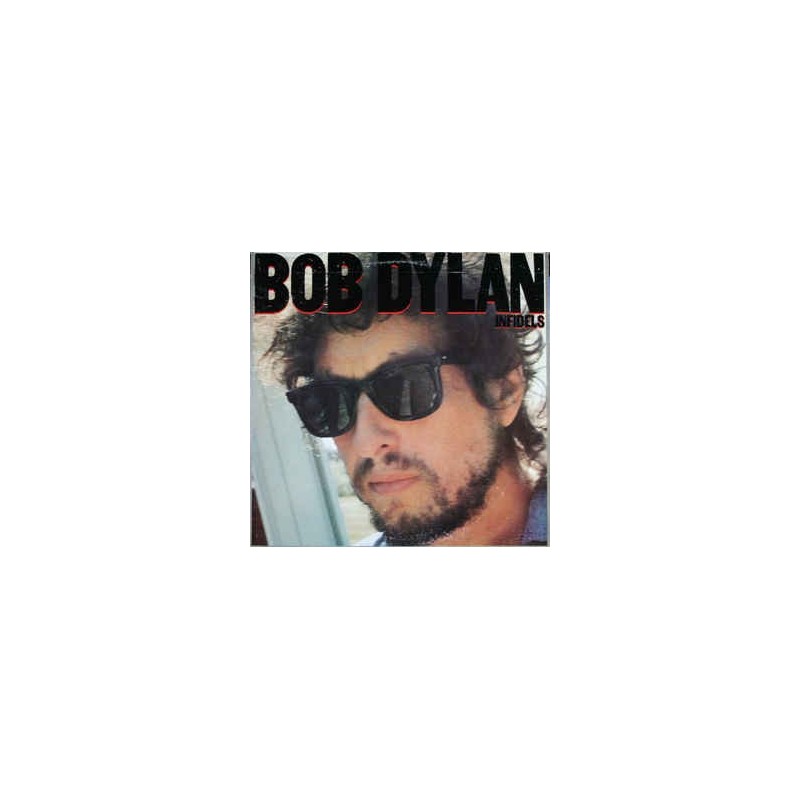 BOB DYLAN - Infidels LP