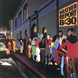 WEATHER REPORT - 8:30 LP