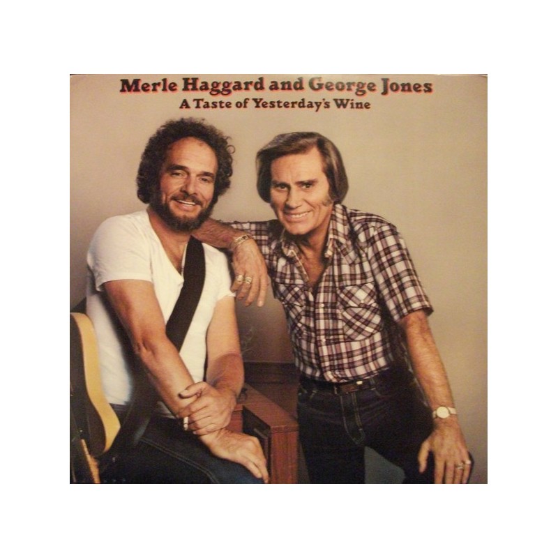MERLE HAGGARD & GEORGE JONES - A Taste Of Yesterday's Wine LP