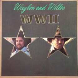 WAYLON JENNINGS & WILLIE NELSON - WWII LP