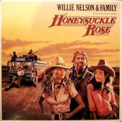 WILLIE NELSON & FAMILY - Honeysuckle Rose  LP