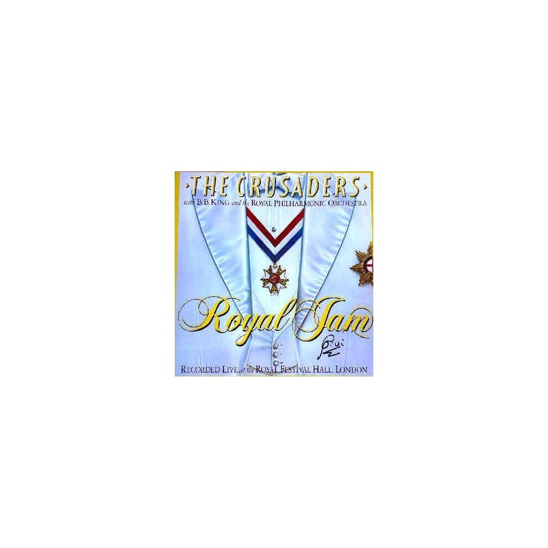 CRUSADERS & B.B. KING - Royal Jam (Recorded Live At The Royal Festival Hall, London) LP