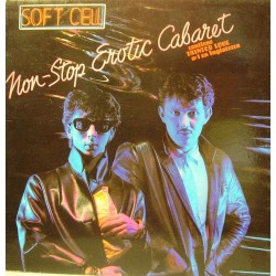 SOFT CELL - Non-Stop Erotic Cabaret LP