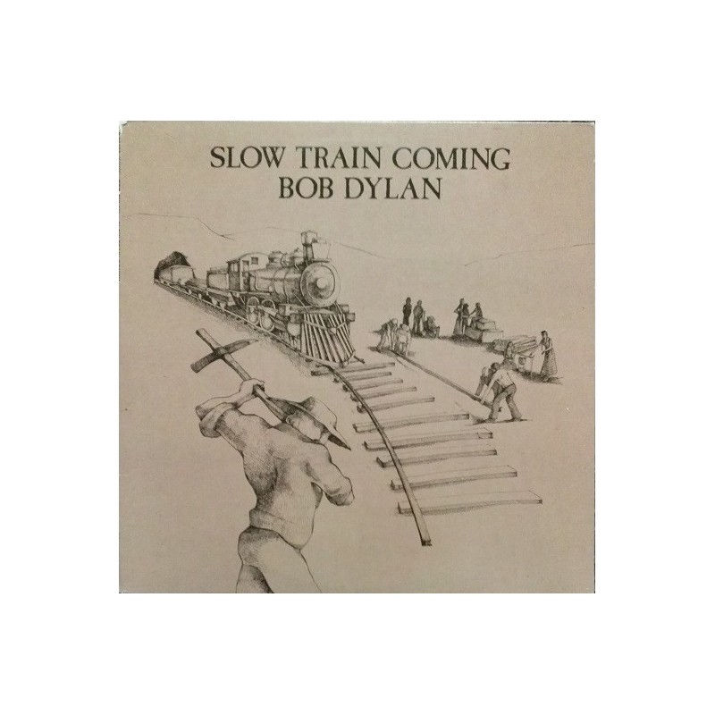BOB DYLAN - Slow Train Coming LP