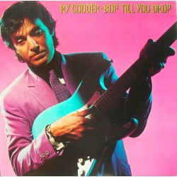 RY COODER - Bop Till You Drop LP