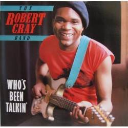 ROBERT CRAY - Who's Been Talkin' LP