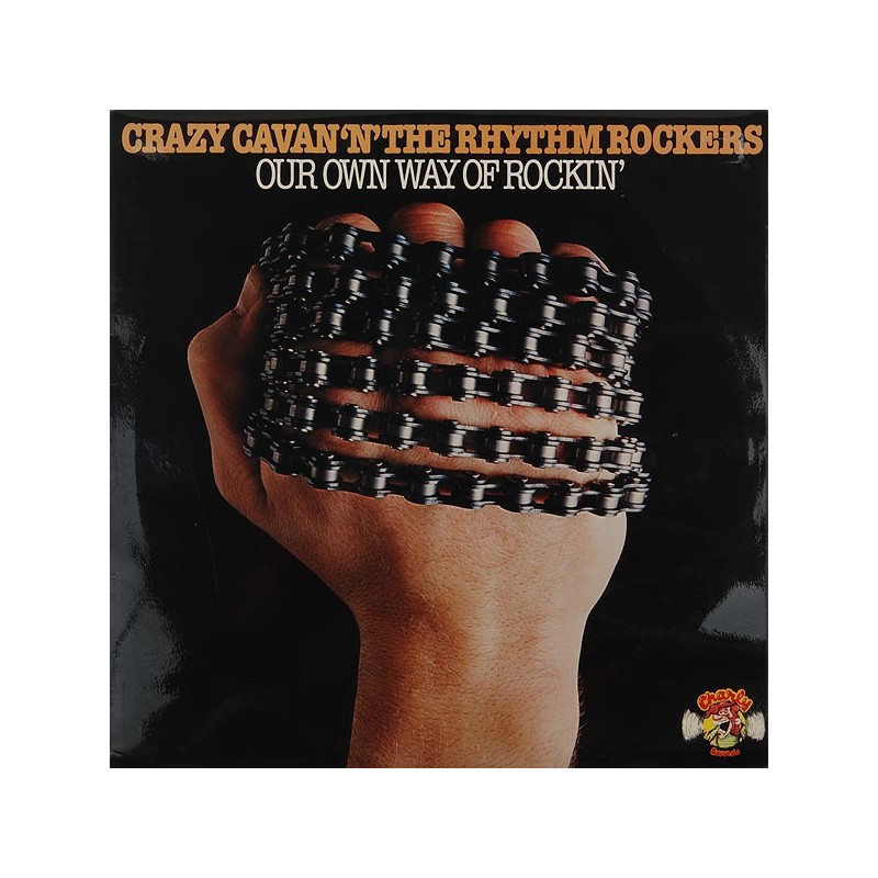CRAZY CAVAN AND THE RHYTHM ROCKERS - Our Own Way Of Rockin LP