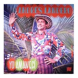 ANDRES LANDERO - Yo Amaneci LP