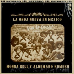 MONNA BELL Y ALDEMARO ROMERO - La Onda Nueva En Mexico LP