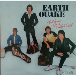 EARTH QUAKE - Two Years In A Padded Cell  LP