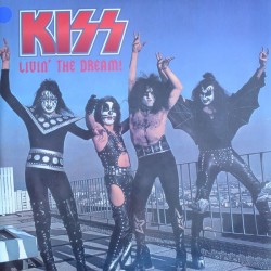 KISS - Livin´ The Dream! LP