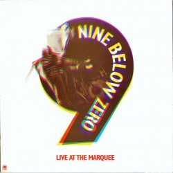 NINE BELOW ZERO - Live At The Marquee LP