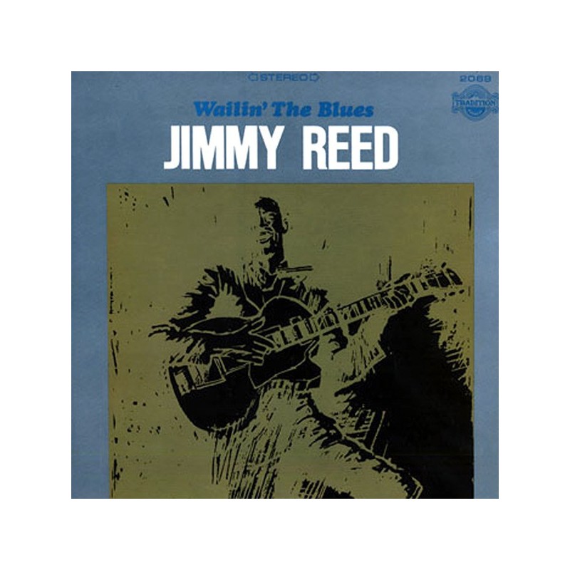 JIMMY REED - Wailin' The Blues LP