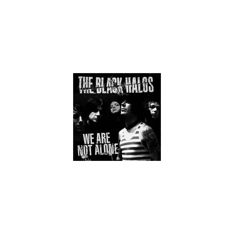 BLACK HALOS - We Are Not Alone LP