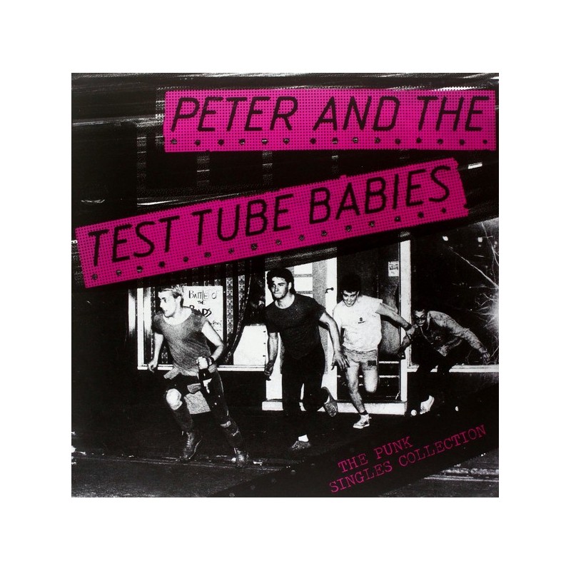 PETER & THE TEST TUBE BABIES - The Punk Singles Collection LP