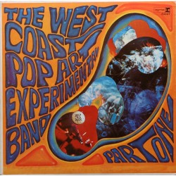 WEST COAST POP ART EXPERIMENTAL BAND – Part One LP