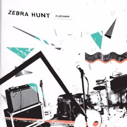 ZEBRA HUNT ‎– In Phrases LP