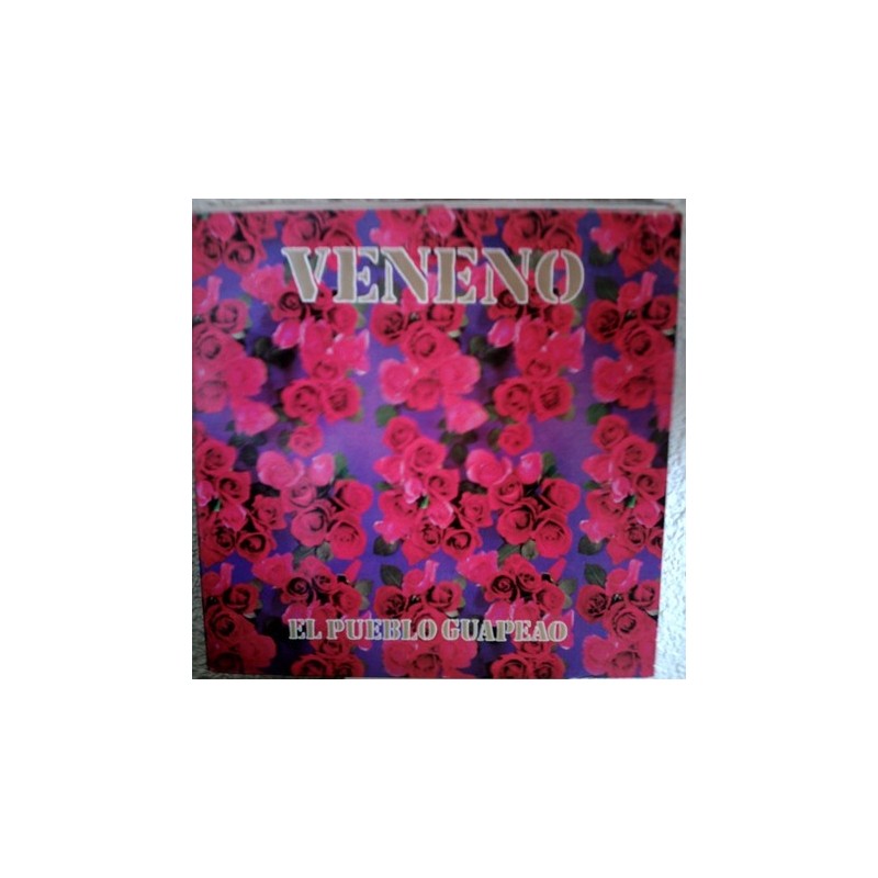 VENENO - El Pueblo Guapeao LP