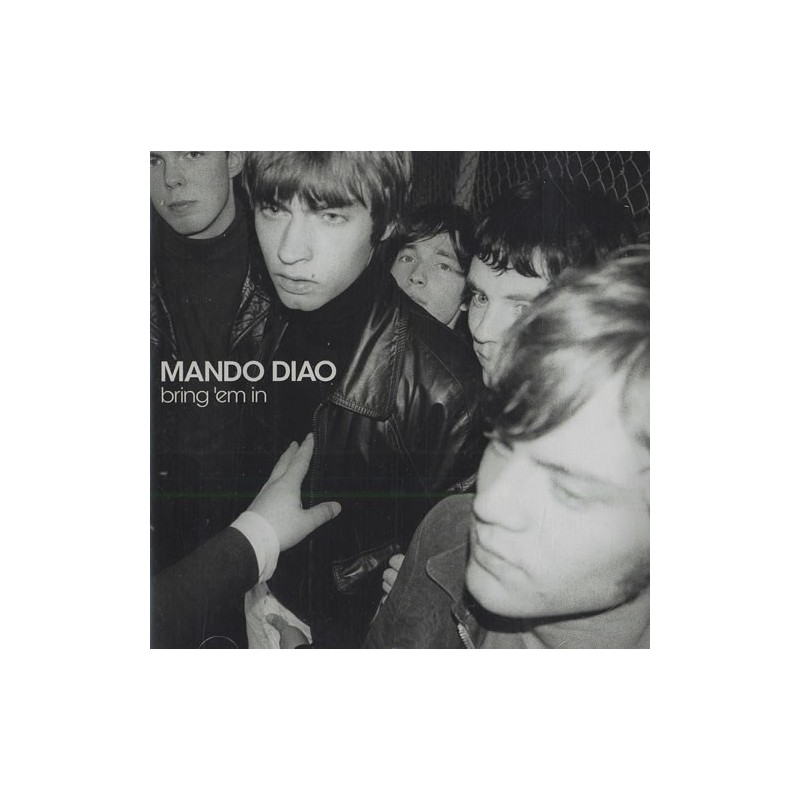 MANDO DIAO - Bring 'Em In LP