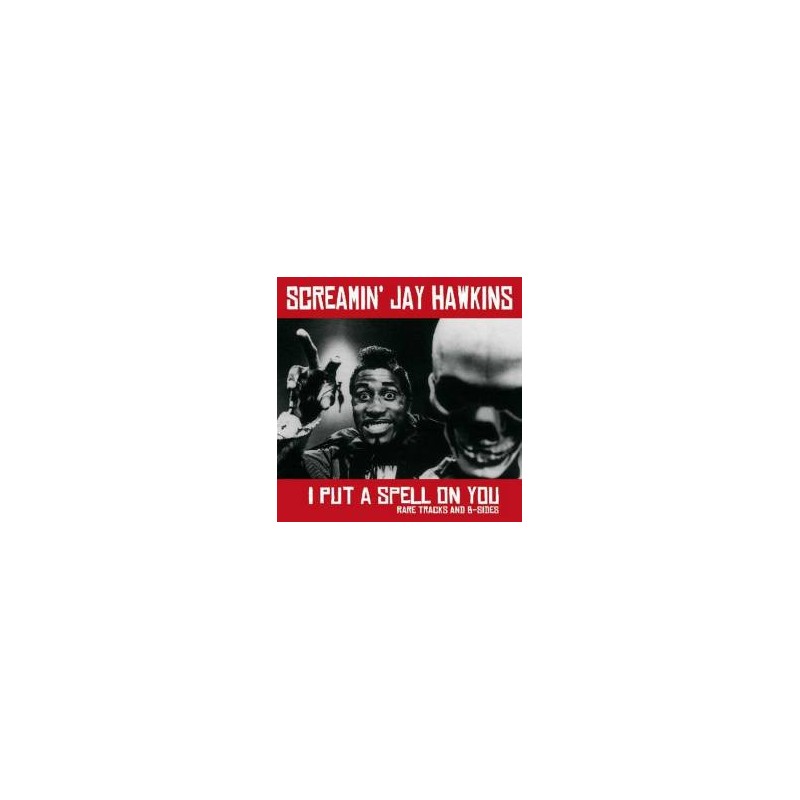 SCREAMIN' JAY HAWKINS ‎– I Put A Spell On You (Rare Tracks & B-Sides) LP