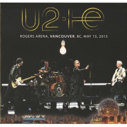 U2 - Rogers Arena, Vancouver, Bc, May 15, 2015 CD