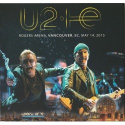 U2 - Rogers Arena, Vancouver, Bc, May 14, 2015 CD