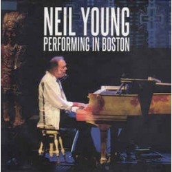 NEIL YOUNG - Performing In Boston CD