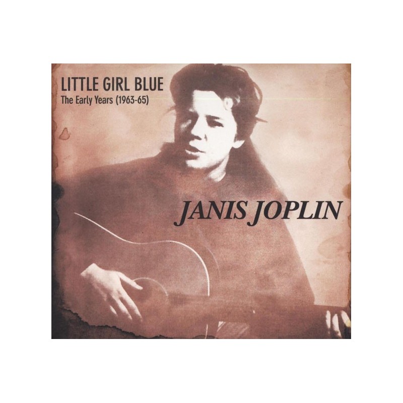 JANIS JOPLIN - Little Girl Blue - Early Years CD