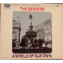 THE SEEKERS - A World Of Our Own CD