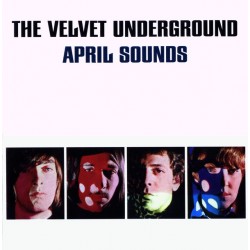 VELVET UNDERGROUND - April Sounds CD