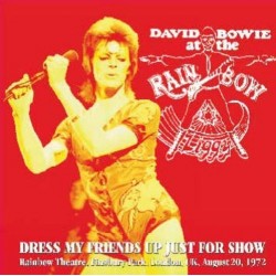 DAVID BOWIE - Dress My Friends Up Just For Show CD