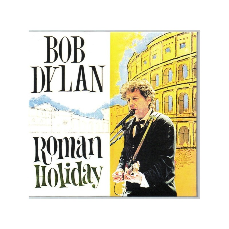 BOB DYLAN - Roman Holiday  CD