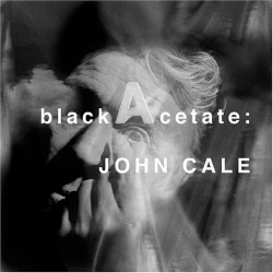 JOHN CALE - Black Acetate CD