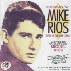 MIKE RIOS - Sus Mejores EP's, Vol. 1 CD
